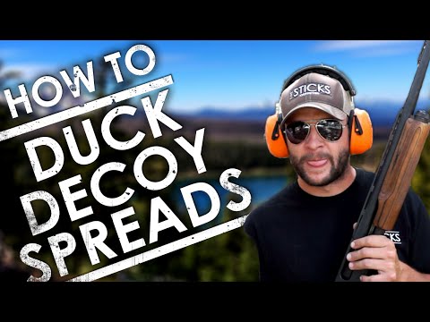 How To Set Up Duck Decoy Spreads [Top 3] | The Sticks Outfitter | EP. 25