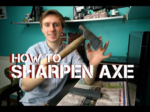 How To Sharpen An Axe Using A Whetstone | Tips &amp;amp; Tricks