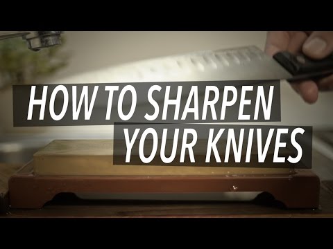 How To Sharpen Your Knives