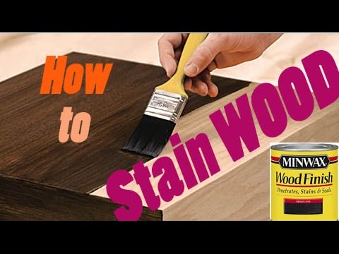 How To Stain Wood | DIY Tips and Tricks