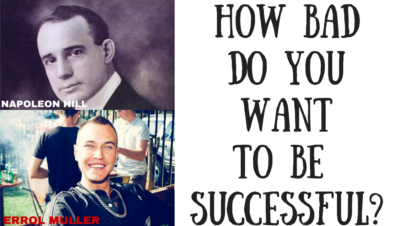 How bad do you want to be successful.png