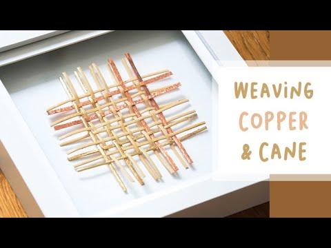 How to: WEAVE COPPER &amp;amp; CANE into Wall Art | Fun DIY Project | Weaving with a Frame