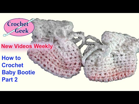 How to #Crochet Baby Bootie Tutorial Newborn Feet Part 2  - Sony CX900