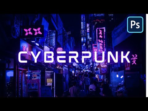 How to Apply Cyberpunk Style in Photoshop