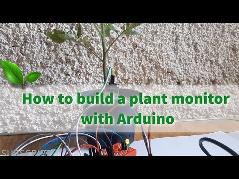 How to Build a Plant Monitor with Arduino