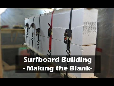 How to Build a Surfboard - 06 - Gluing the Blank Together