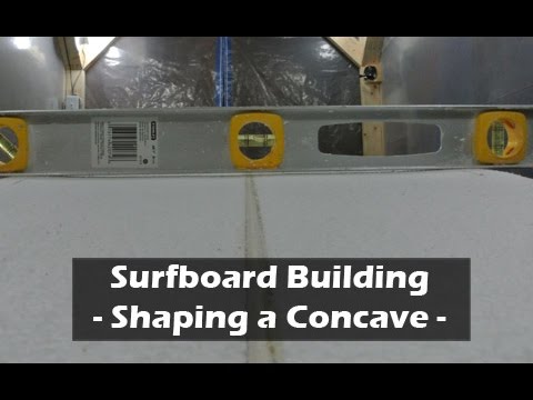 How to Build a Surfboard - 15 - Shaping the Concave Bottom