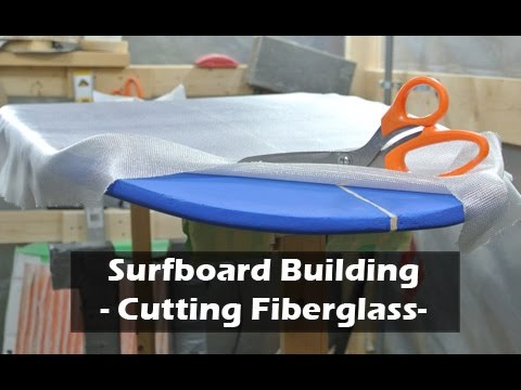 How to Build a Surfboard - 22 - Cutting Fiberglass for Bottom