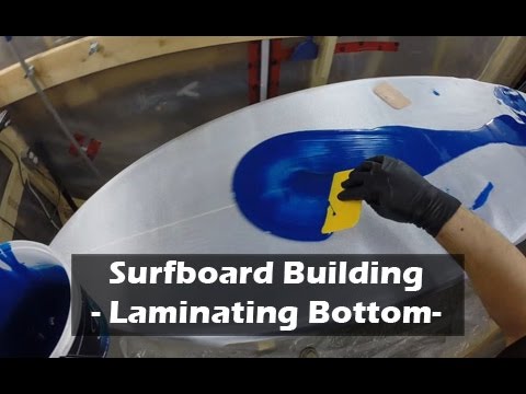 How to Build a Surfboard - 25 - Laminating and Fiberglassing the Bottom