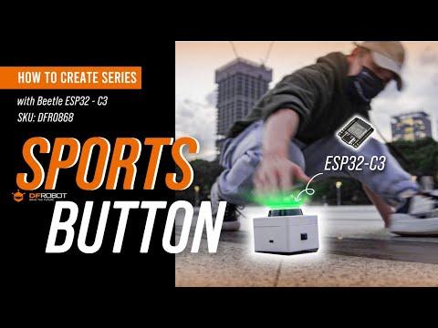 How to Create A Sports Button - Beetle ESP32 - C3