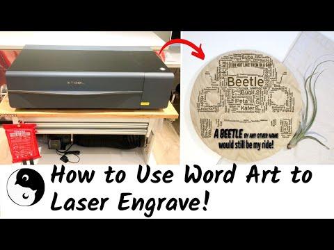 How to Create Amazing Word Art Design to Engrave on Your xTool P2 Laser