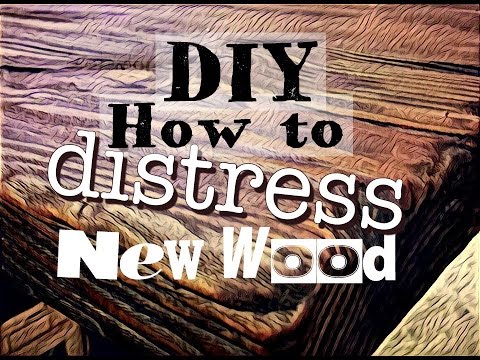 How to Distress NEW Wood - Quick and Easy TUTORIAL #weathered #DIY