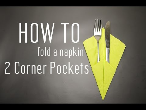 How to Fold a Napkin into 2 Corner Pockets