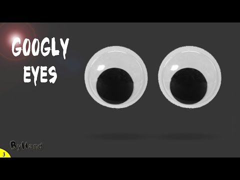 How to MAKE GOOGLY EYES