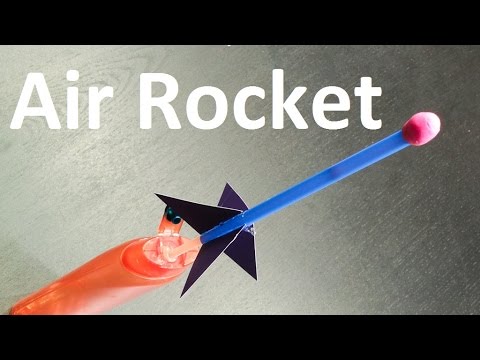 How to Make Air Rocket