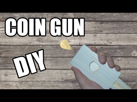 How to Make Coin Gun