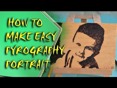 How to Make Easy Pyrography Portrait