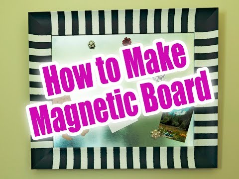 How to Make Magnetic Message Board