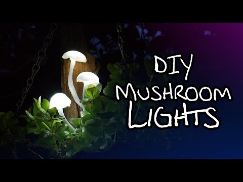 How to Make Mushroom Lights