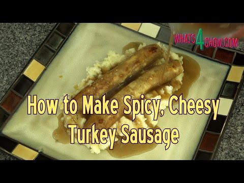 How to Make Spicy, Cheesy Turkey Sausage - Full-Flavor Homemade Turkey Sausage!!!