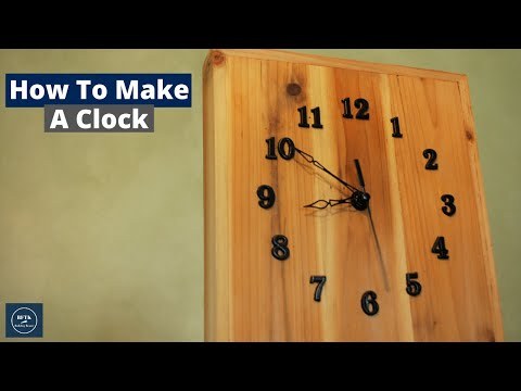 How to Make a Clock