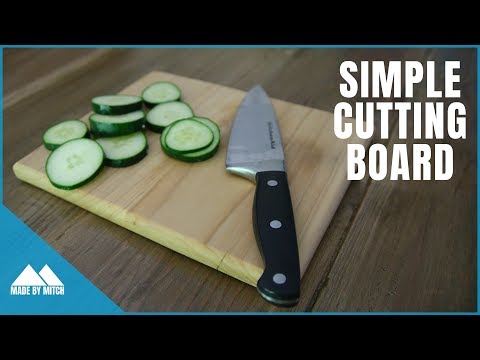 How to Make a Cutting Board