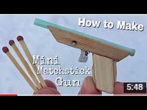 How to Make a Mini Matchstick Gun