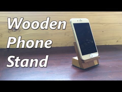 How to Make a Wooden Phone Holder