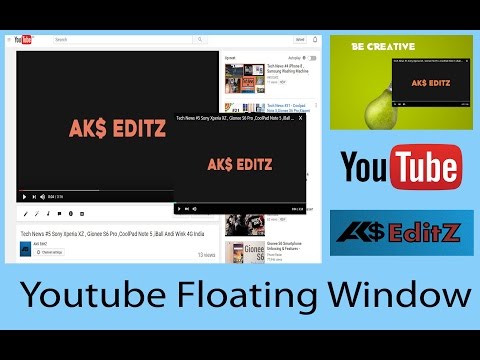 How to Open Youtube Floating Windows (Windows) | 2016