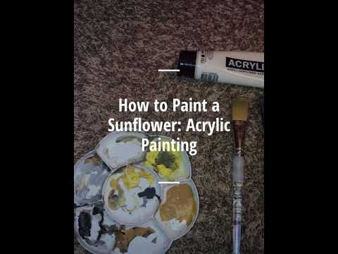 How to Paint a Sunflower: Acrylic Painting