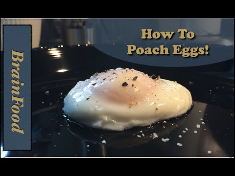 How to Poach Eggs Perfectly Each Time!