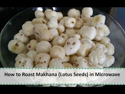 How to Roast Makhana in Microwave | Lotus Seed roasting in microwave - Tip by Healthy Kadai