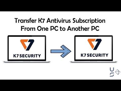 How to Transfer K7 Antivirus Subscription From One PC to Another PC