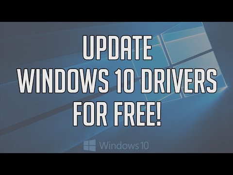 How to Update Drivers for Windows 10 For Free!