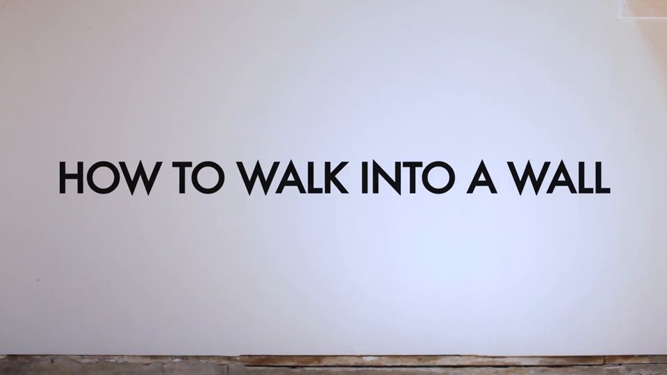 How to Walk into a Wall