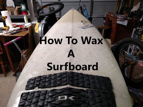 How to Wax a Surfboard