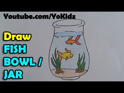 How to draw a Fish Bowl / Tank / Jar step by step