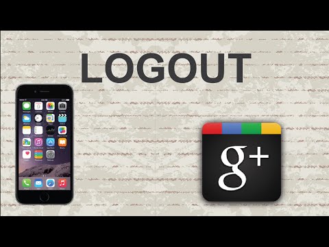 How to logout of Google Plus | Mobile App