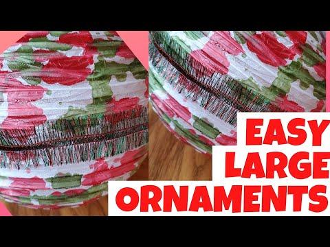 How to make LARGE Christmas Ornaments - EASY DIY