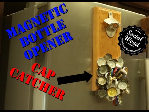 How to make a DIY Bottle Opener and Magnetic Cap Catcher