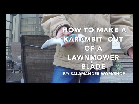 How to make a Karambit from a lawnmower blade