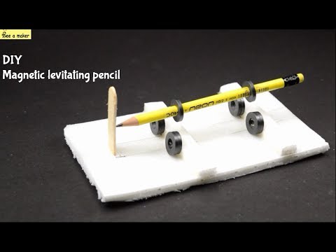 How to make a Magnetic levitating pencil