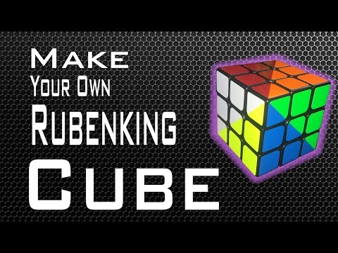 How to make a Rubenking Cube