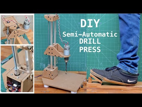 How to make a Semi-Automatic Drill Press