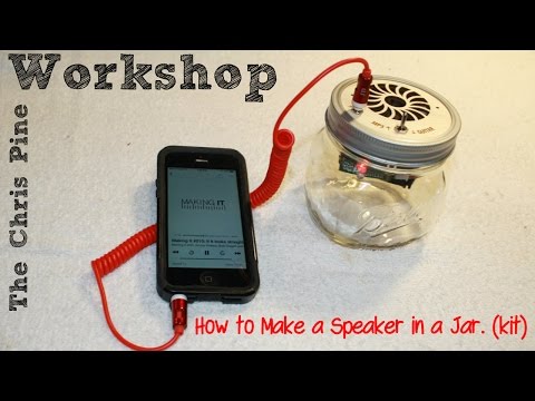 How to make a Speaker in a Jar  (Maker kit)