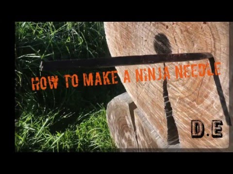 How to make a Throwing Needle (Ninja Needle)