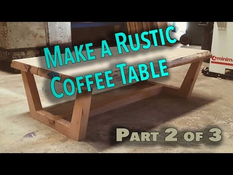 How to make a rustic live edge coffee table Part 2 - The Base (Awesome Coffee Table)