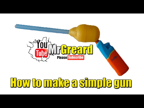 How to make a simple gun - Home made MrGreard