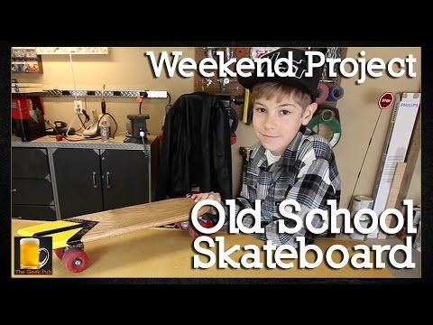 How to make an Old School Skateboard