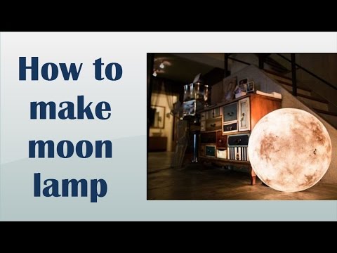 How to make moon lamp